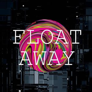Float Away
