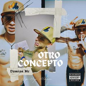 Otro Concepto - Damian Mc Producer. Pregik (Explicit)