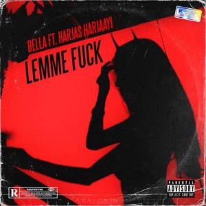 Lemme F@ck (Explicit)