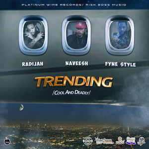 Trending (Cool and Deadly) [Explicit]