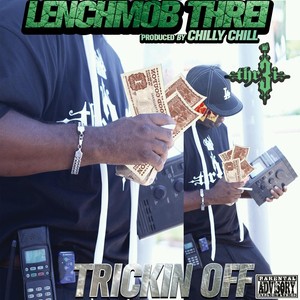 Trickin Off (Explicit)