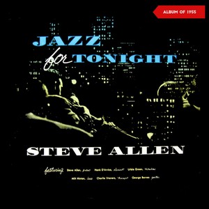 Jazz for Tonight (Album of 1955)