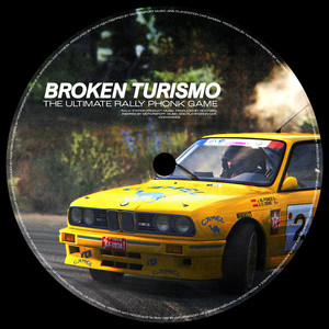 BROKEN TURISMO (Explicit)