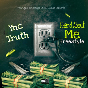 Heard About Me(Freestyle) (Explicit)