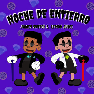 Noche De Entierro (Explicit)