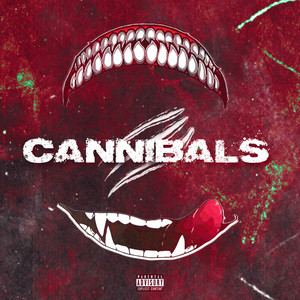 CANNIBALS (Explicit)
