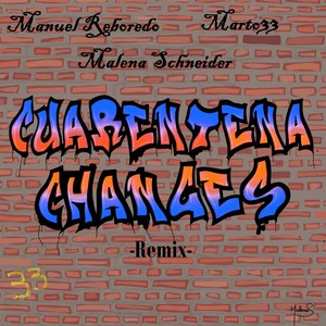 Cuarentena Changes (Remix)