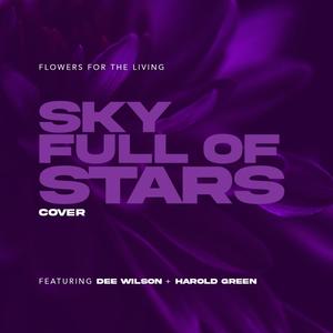 Sky Full of Stars (feat. Dee Wilson & Harold Green)