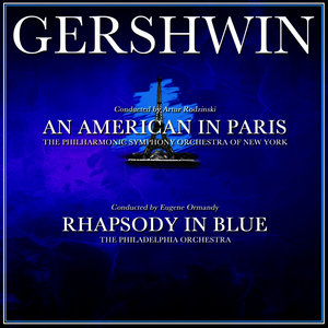 An American In Paris & Rhapsody In Blue