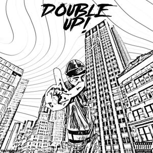 Double Up ! (Explicit)