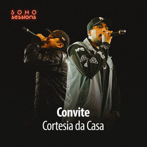 Convite (Live at Soho Sessions) [Explicit]