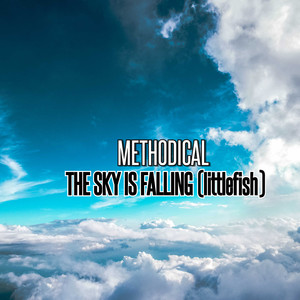 The Sky Is Falling (littlefish) [Explicit]