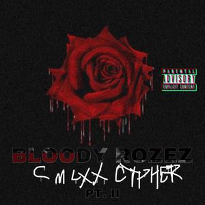 BLOODY ROZEZ (Explicit)