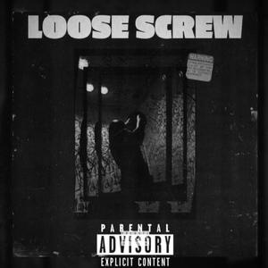 Loose screw (Explicit)