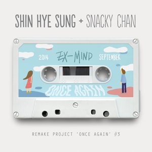 SHIN HYE SUNG - Once Again #3
