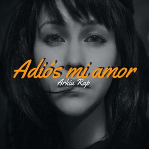 Adiós Mi Amor