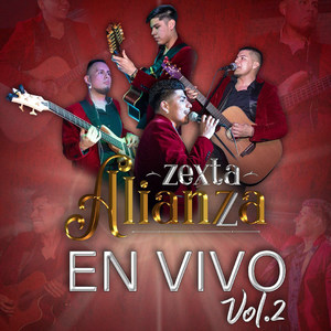 Zexta Alianza En Vivo Vol.2