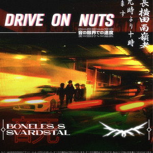 Drive on nuts (Explicit)