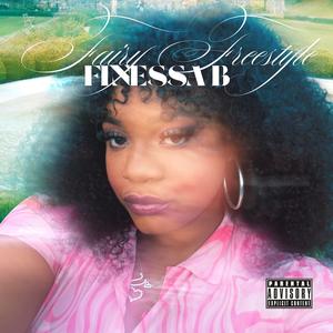 Fairy Freestyle (Explicit)