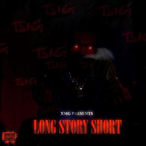 Long Story Short (Explicit)