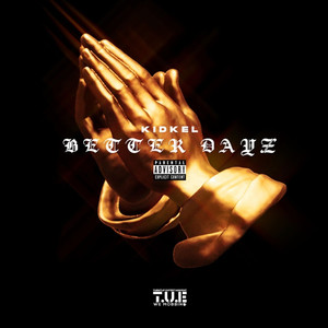 Better Dayz (Explicit)