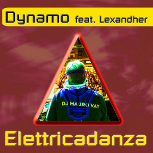 Elettricadanza (Dj Mauro Vay Mixes)