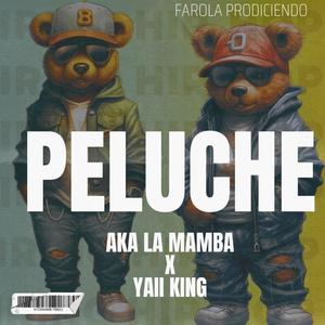 PELUCHE (feat. Yaii King)