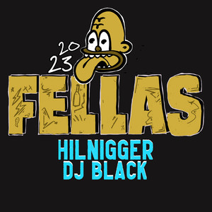 Fellas 2023 (Explicit)