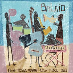 Balaio (feat. Diego Garbin, Vinicius Oliveira, Silas Henrique, Vitória Lampa & Israel Bahia)