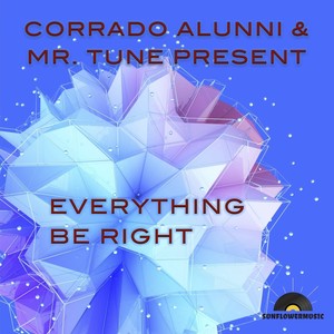 Everything Be Right (Corrado Alunni Original Club Mix)