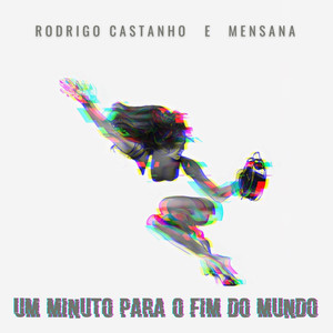 Um Minuto para o Fim do Mundo