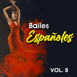 Bailes Españoles (VOL 8)