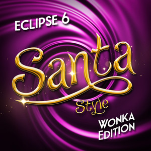 Santa Style (Wonka Edition)