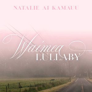 Waimea Lullaby