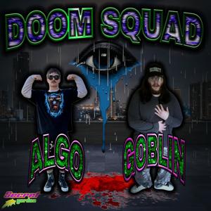 DOOM SQUAD (feat. Cameron Seaton) (Explicit)