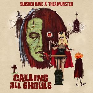 Calling All Ghouls (feat. Thea Munster)