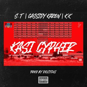 Kasi Cypher (feat. Cassidy Karon, K.K & S.T) (Explicit)