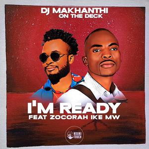 I'M READY (feat. Zocorah Ike Mw) (Explicit)