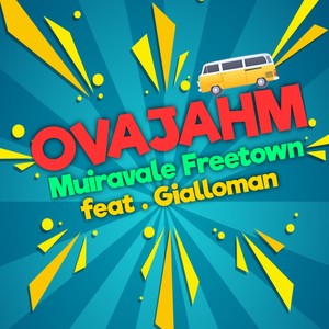 Ovajahm (feat. Giallo Man)