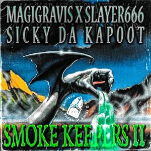SMOKE KEEPERS II (Explicit)