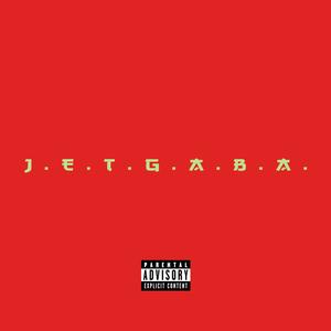 J.E.T.G.A.B.A. (feat. G Cam) [Explicit]