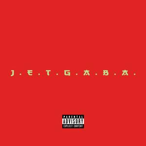 J.E.T.G.A.B.A. (feat. G Cam) (Explicit)