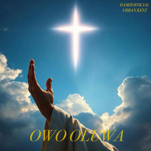Owo Oluwa (feat. Urban Keyz)