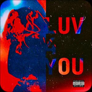 LUV 4 U (Explicit)