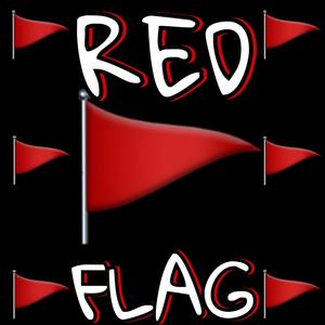 RED FLAG (Explicit)