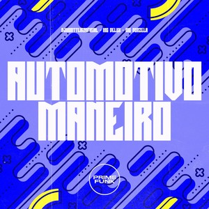 Automotivo Maneiro (Explicit)