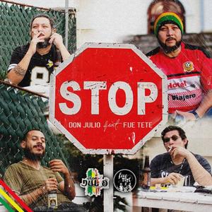 STOP(feat. Don Julio Reggae & Julio Roots)