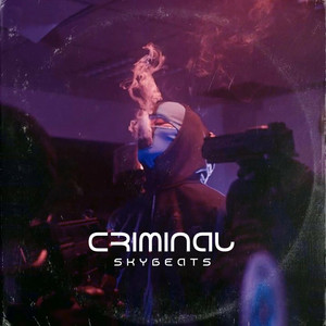 Criminal (Explicit)