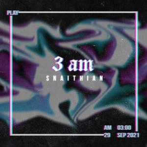 3am Snaithian