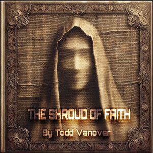 The Shroud of Faith